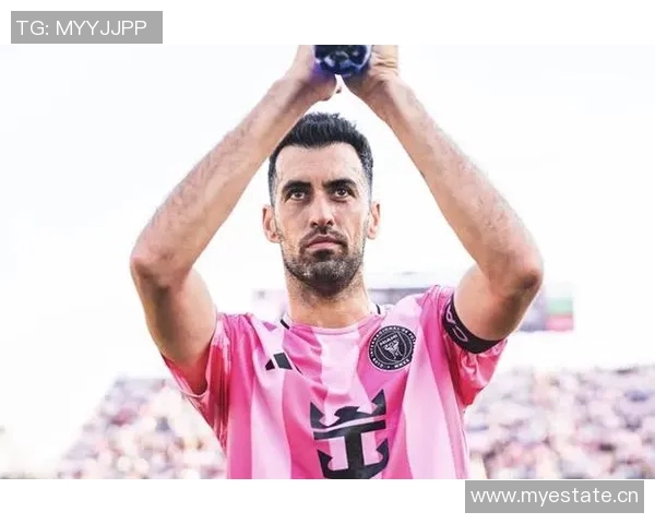 迈阿密国际将在周日美职联赛后为布斯克茨举办特别纪念仪式 迈阿密国际将在周日美职联赛后为布斯克茨举办特别纪念仪式